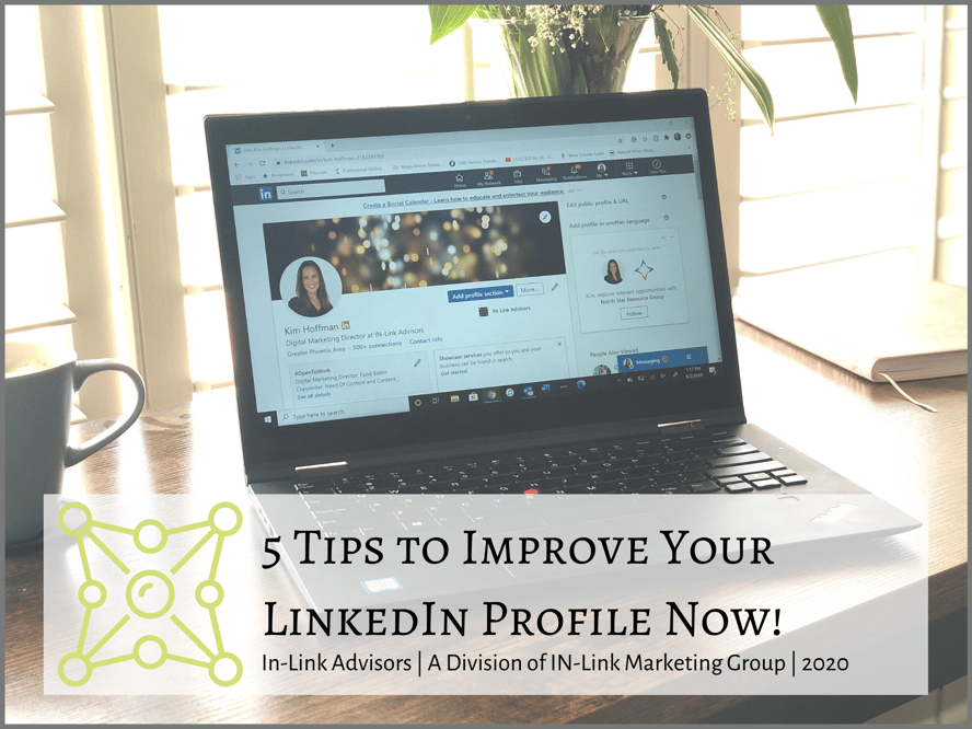 How to improve your linkedin profile, in-link advisors, cold-click, social media marketing, linkedin marketing, online presence, how to improve your online presence