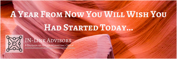 Copy of Copy of A Year From Now You Will Wish You Had Started Today, in-link advisors, cold-click, cold-click marketing, social media marketing, linkedin marketing, how to close business